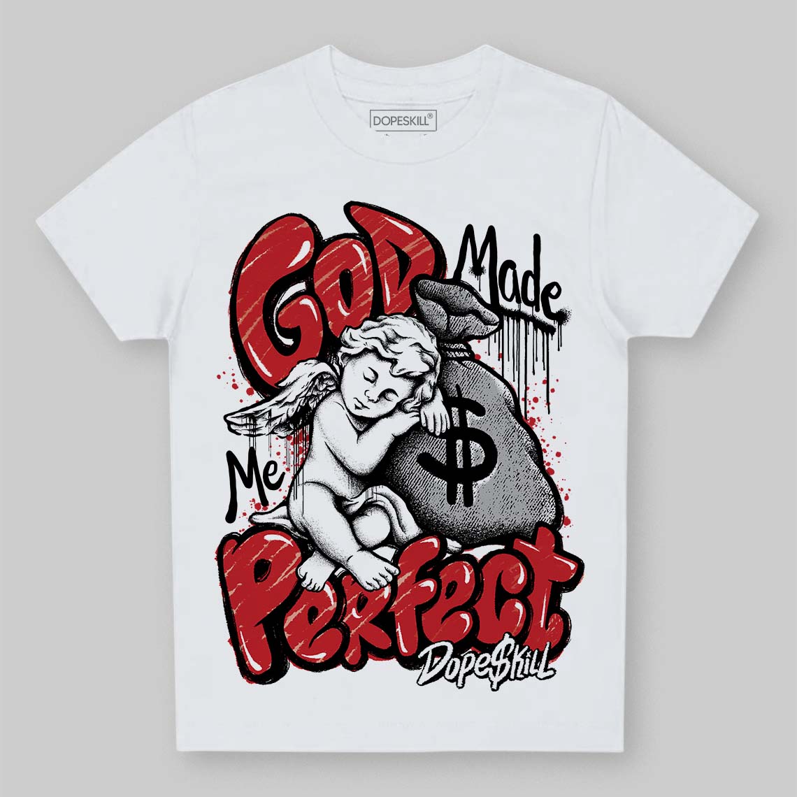 Bred 11s DopeSkill Toddler Kids T-shirt God Made Me Perfect Graphic