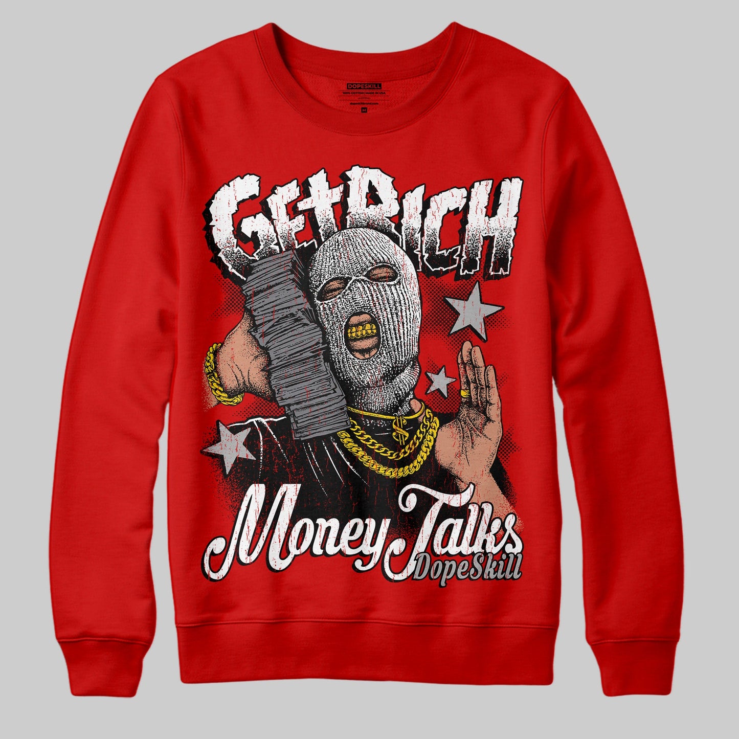 Bred Velvet 11s DopeSkill Red Sweatshirt Get Rich Graphic