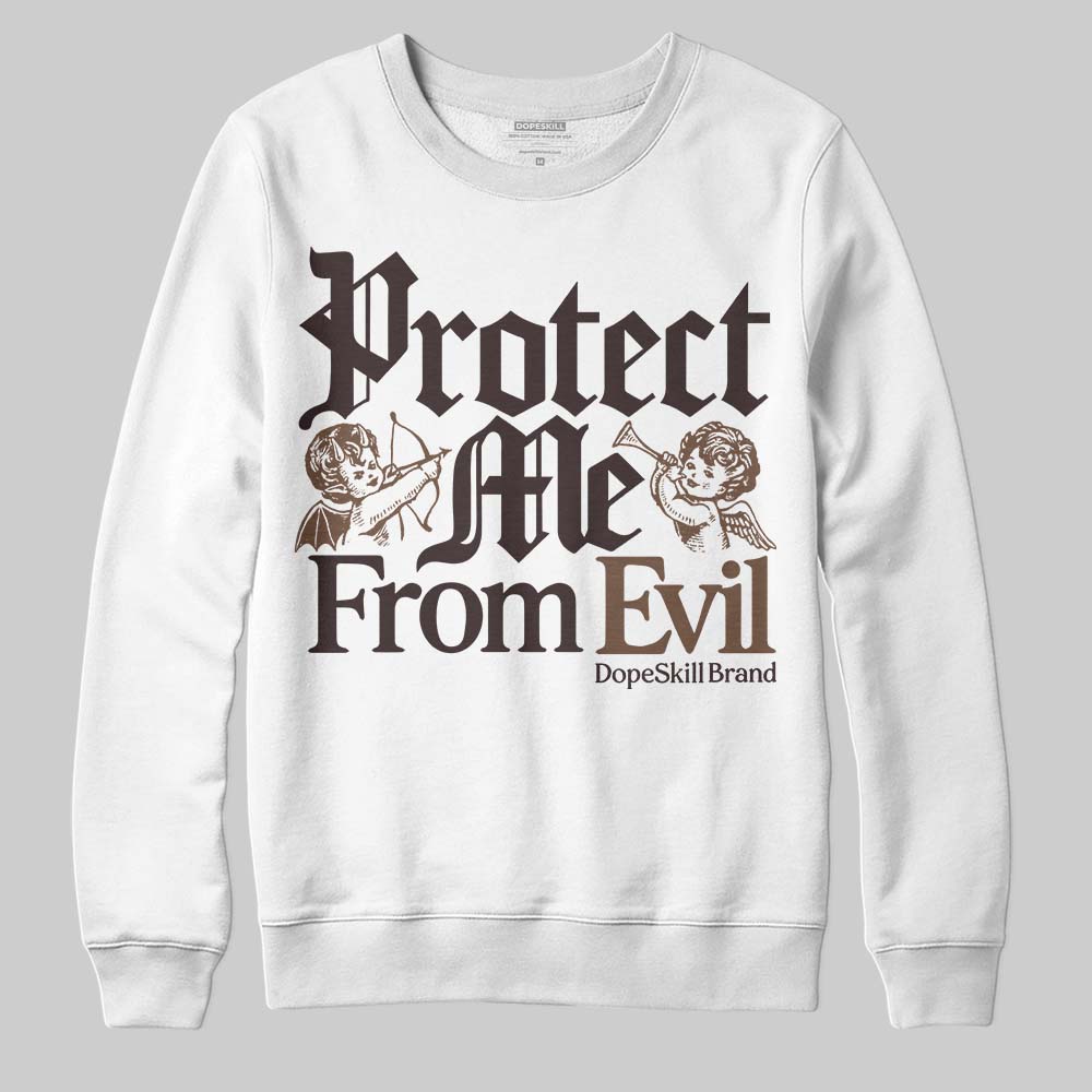 Baroque Brown 12s DopeSkill Sweatshirt Protect Me From Evil Graphic