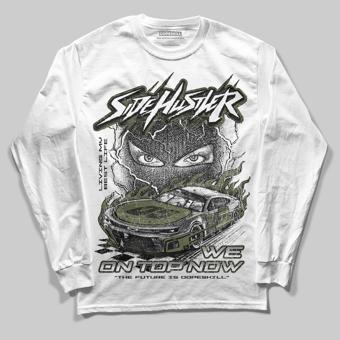 Olive Collection DopeSkill Long Sleeve T-Shirt New Side Hustler Graphic