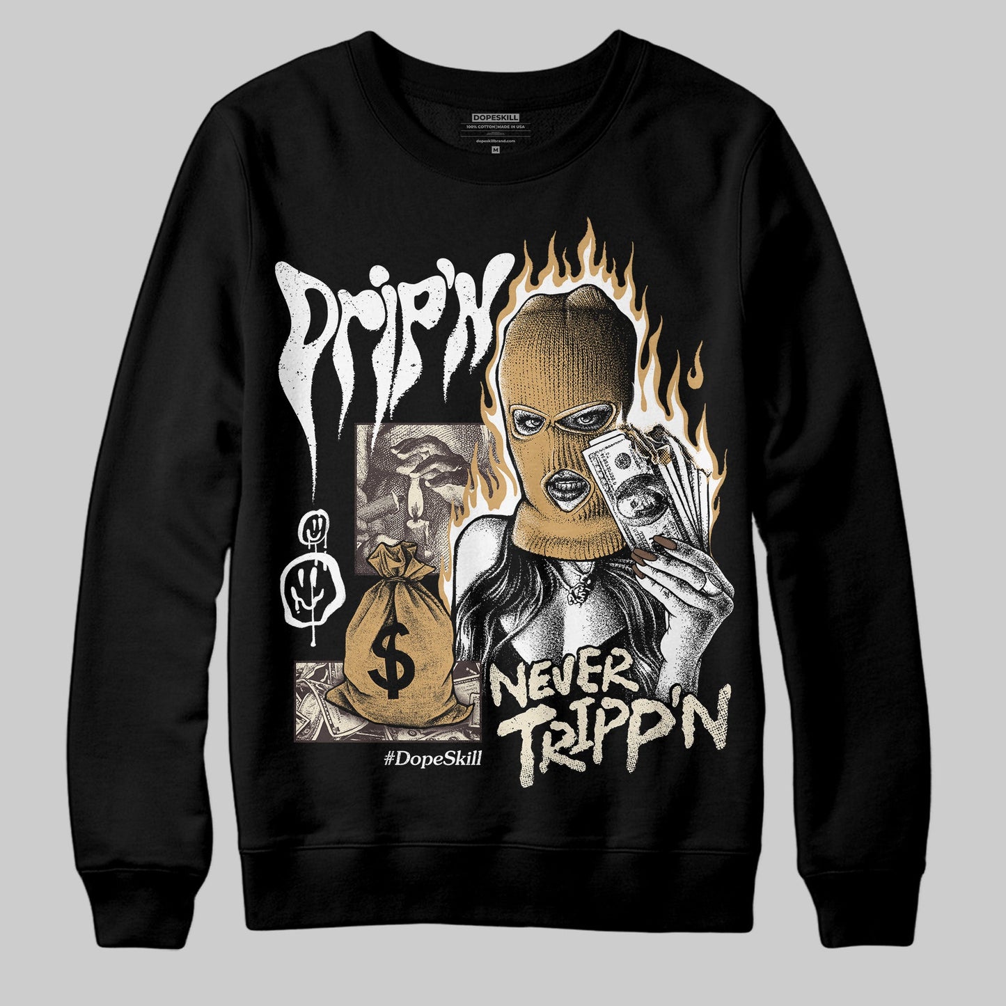 Earth 5s DopeSkill Sweatshirt Drip'n Never Tripp'n Graphic