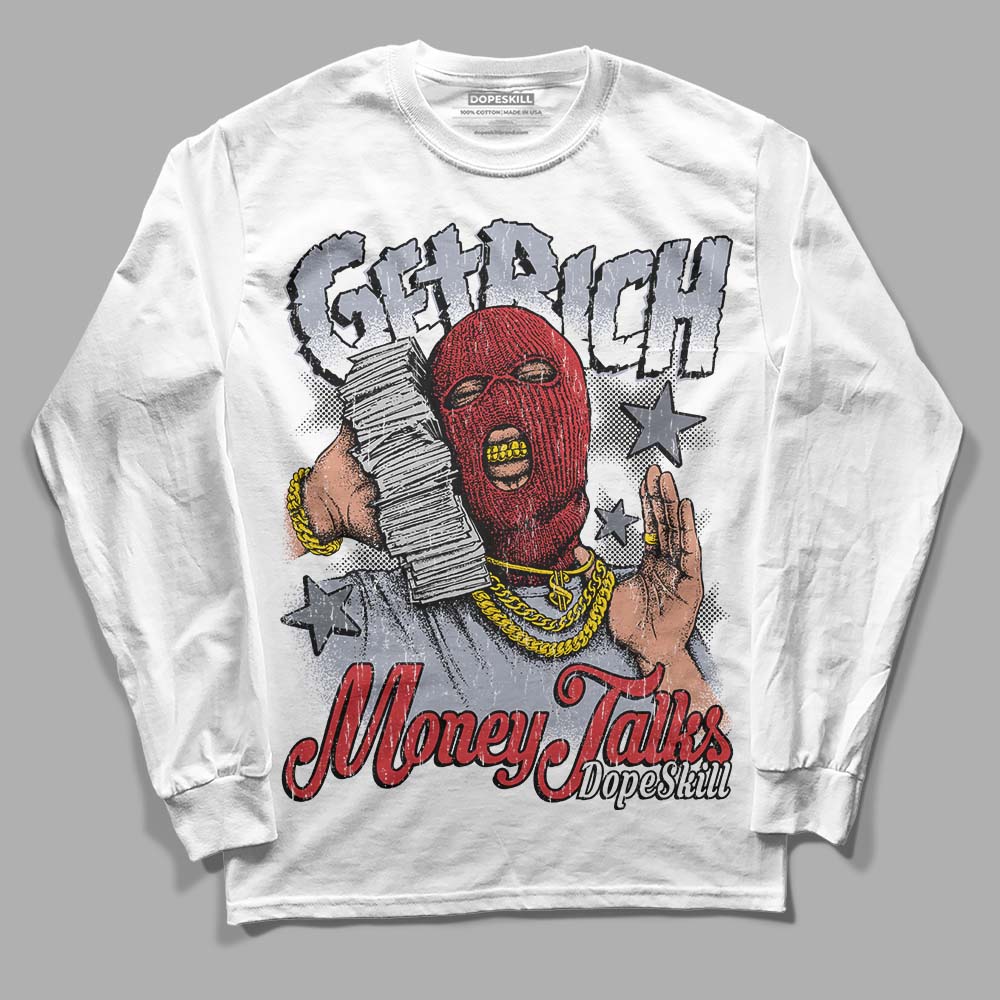 Bred Reimagined 4s DopeSkill Long Sleeve T-Shirt Get Rich Graphic