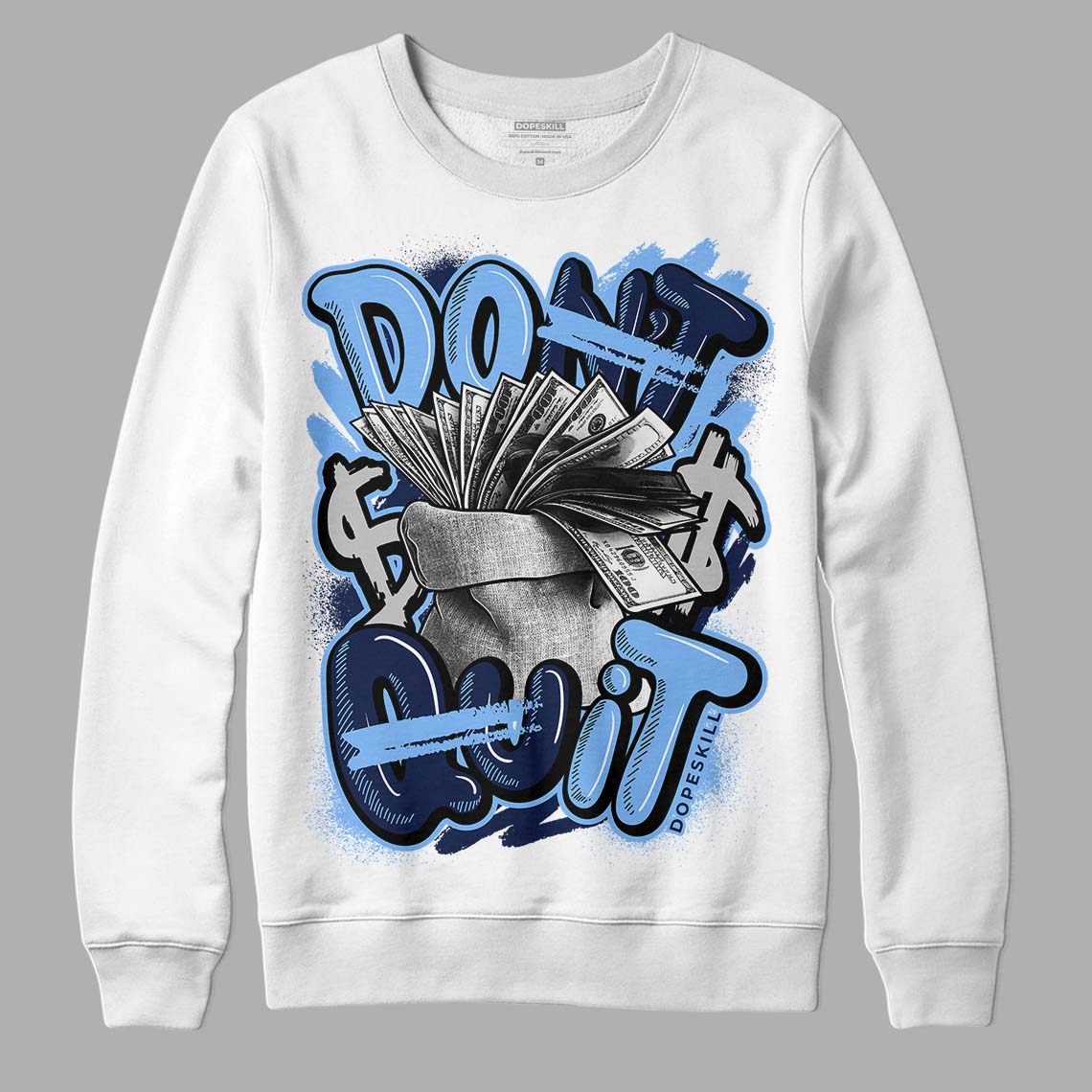 Midnight Navy 5s DopeSkill Sweatshirt Don't Quit Graphic