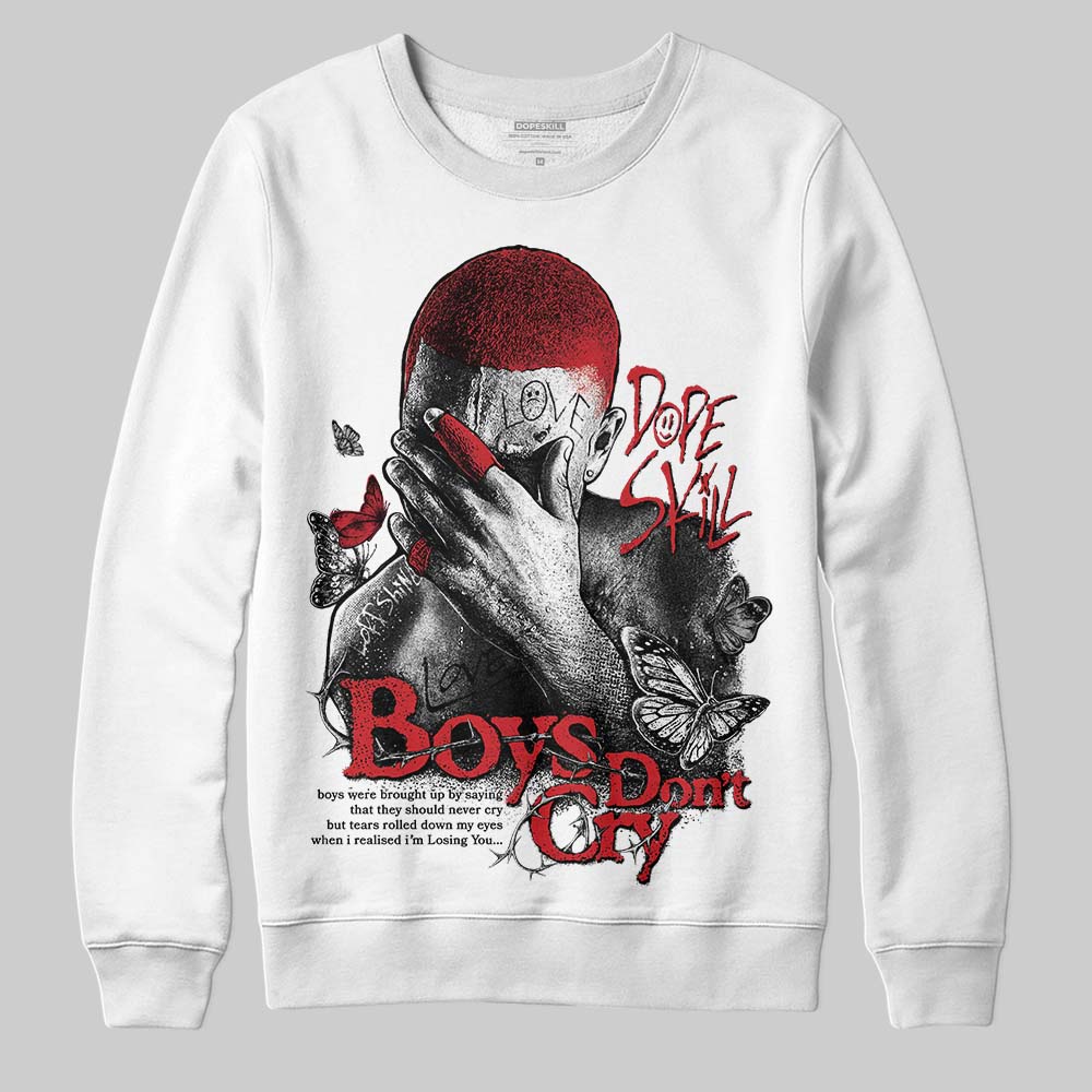 White Cement 4s DopeSkill Sweatshirt Boys Don't Cry Graphic