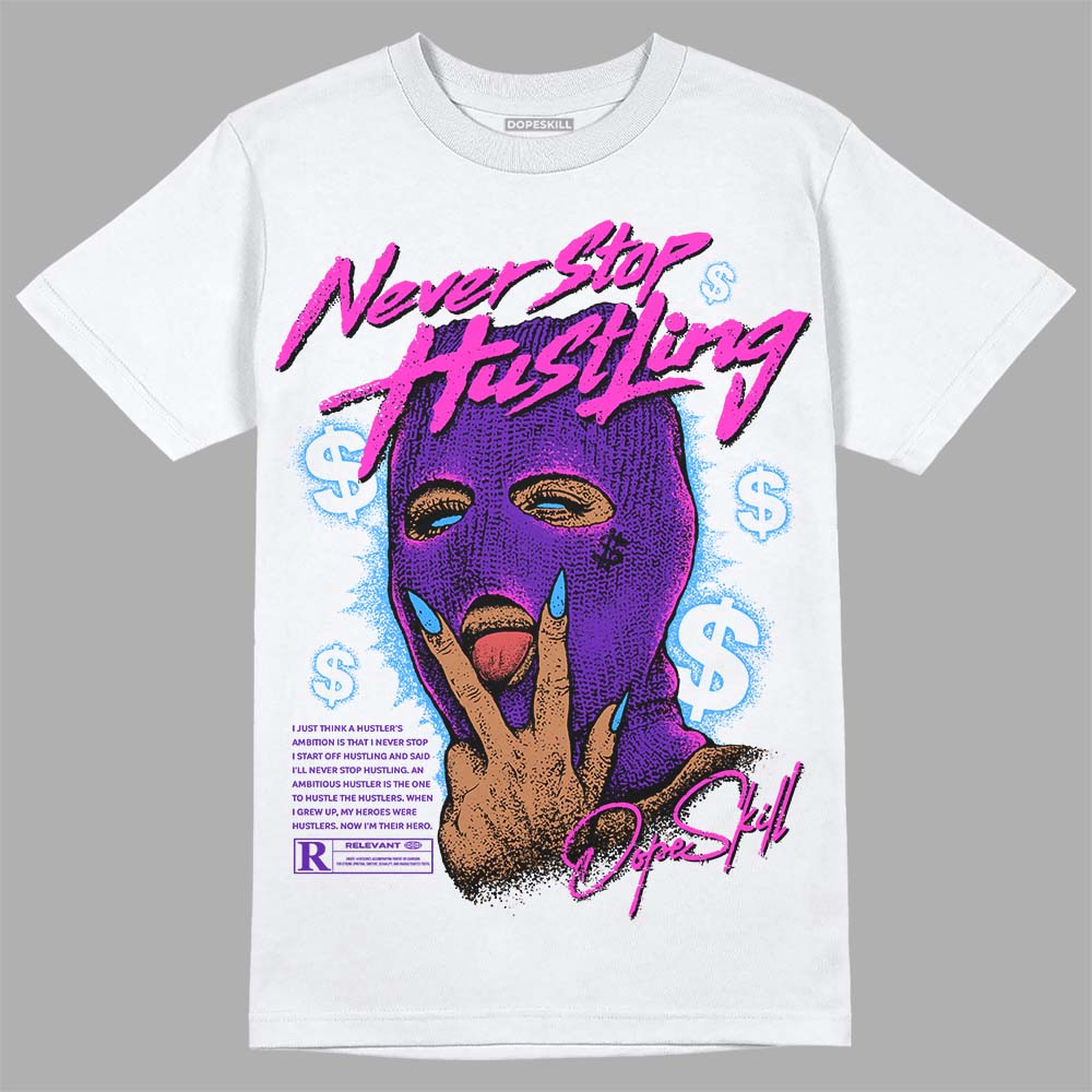 Court Purple 13s DopeSkill T-Shirt Never Stop Hustling Graphic