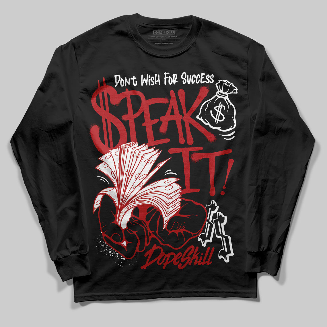 Black Toe Reimagined 1s DopeSkill Long Sleeve T-Shirt Speak It Graphic