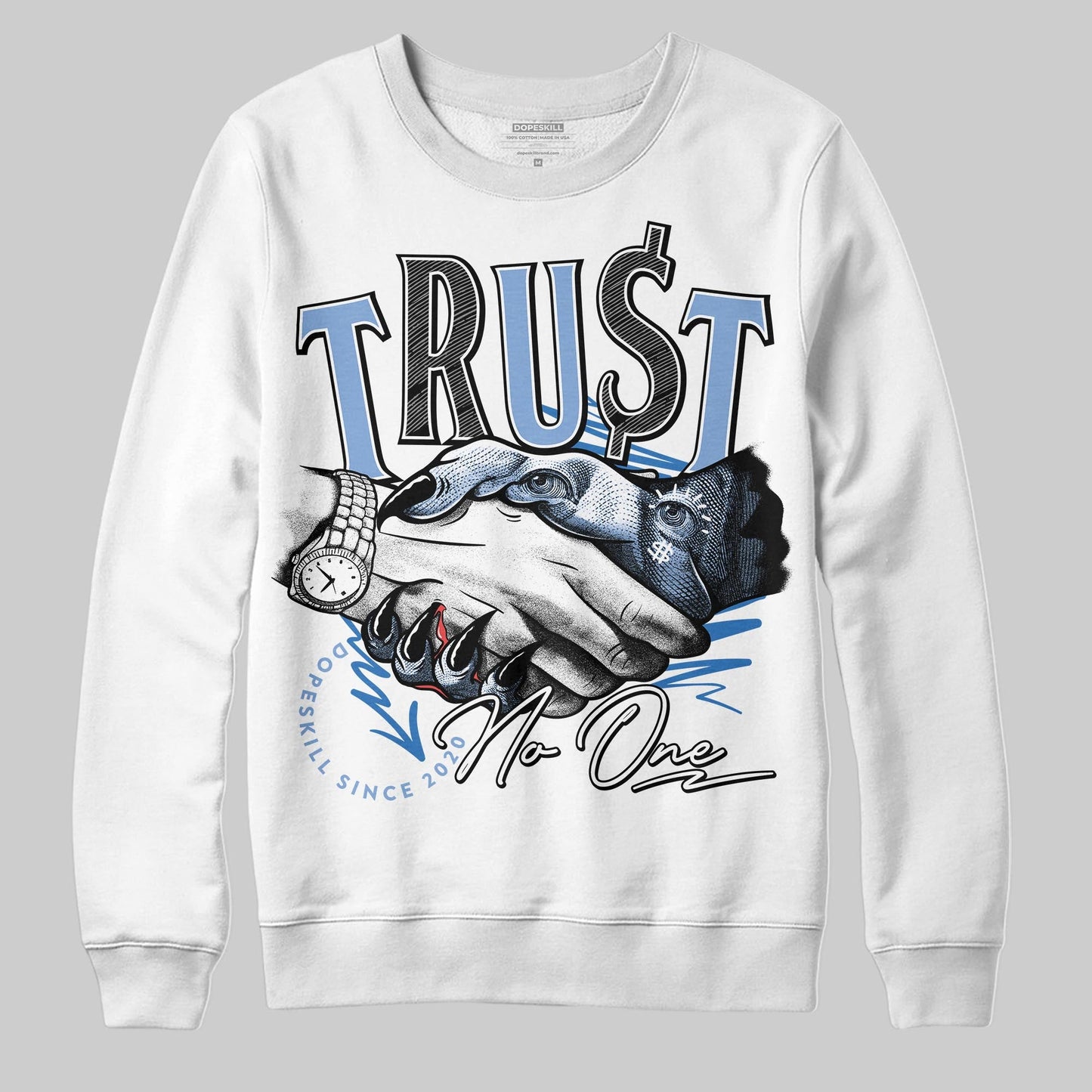 Forget Me Not 4s DopeSkill Sweatshirt Trust No One Graphic