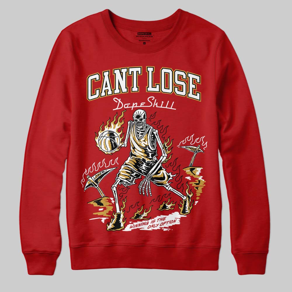 Brick By Brick 4s DopeSkill Sweatshirt Cant Lose Graphic
