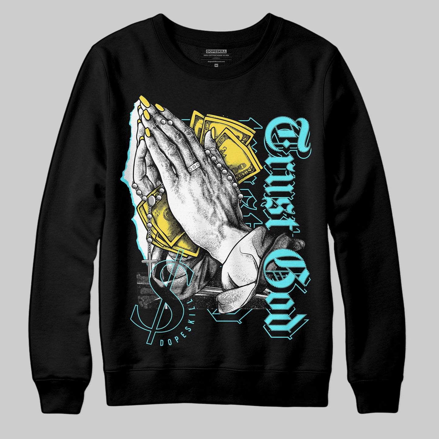 Aqua 5s DopeSkill Sweatshirt Trust God Graphic