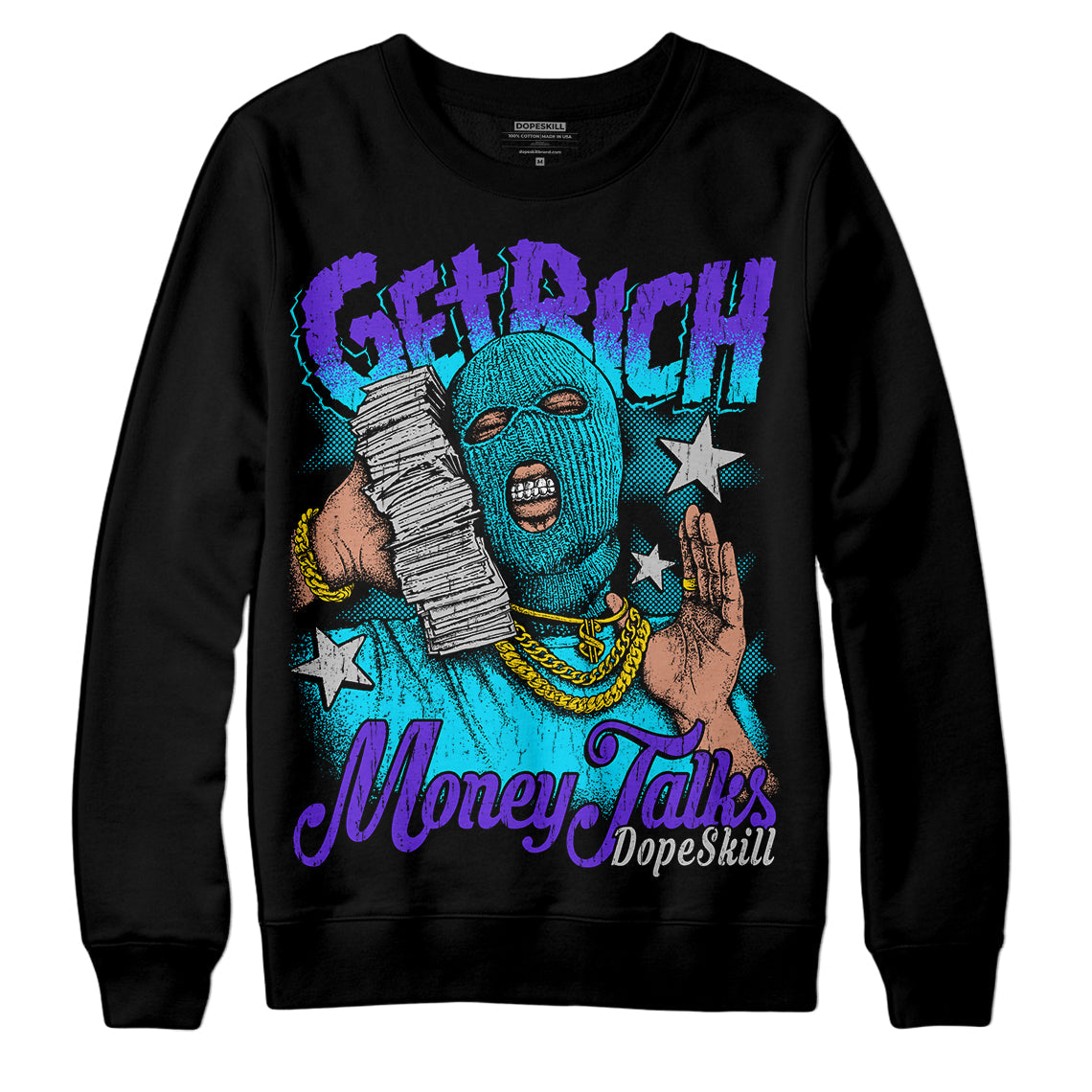 Aqua 6s DopeSkill Sweatshirt Get Rich Graphic