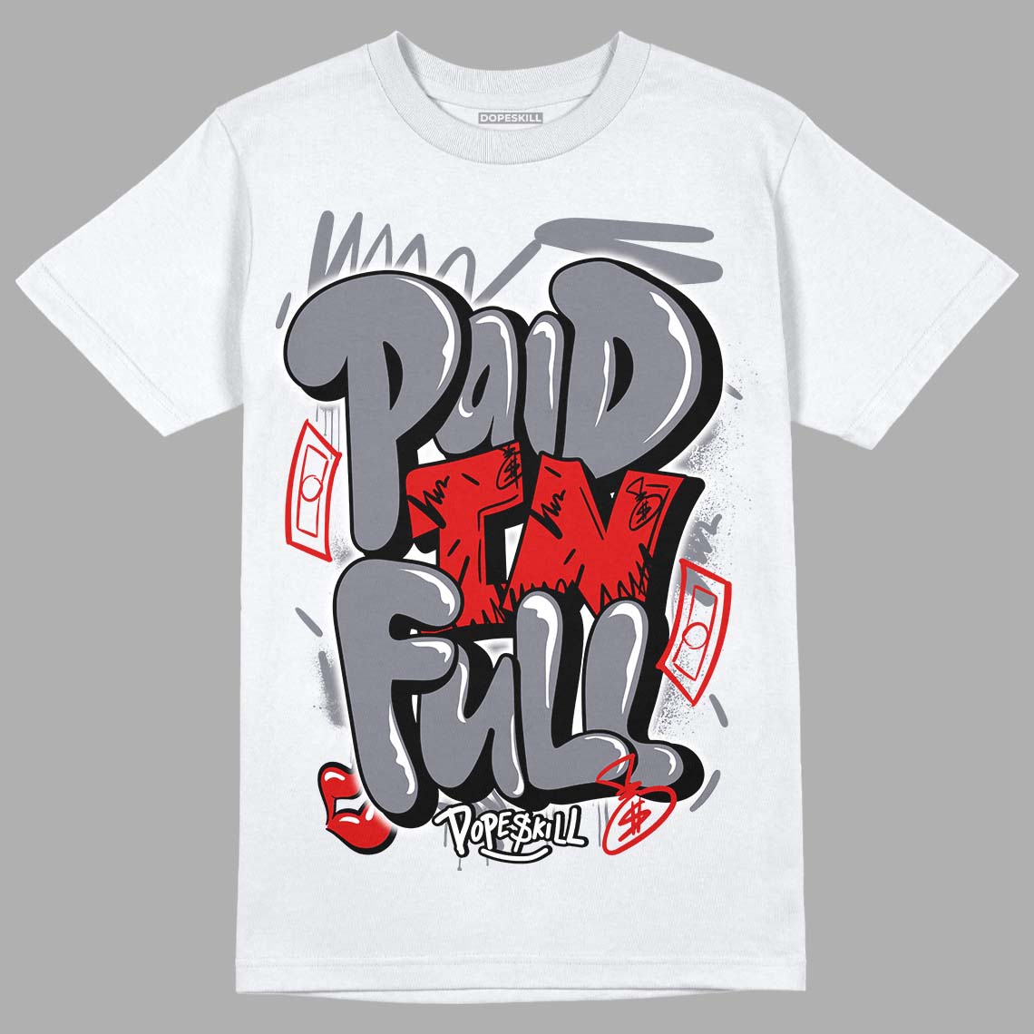 Fire Red 9s DopeSkill T-Shirt New Paid In Full Graphic