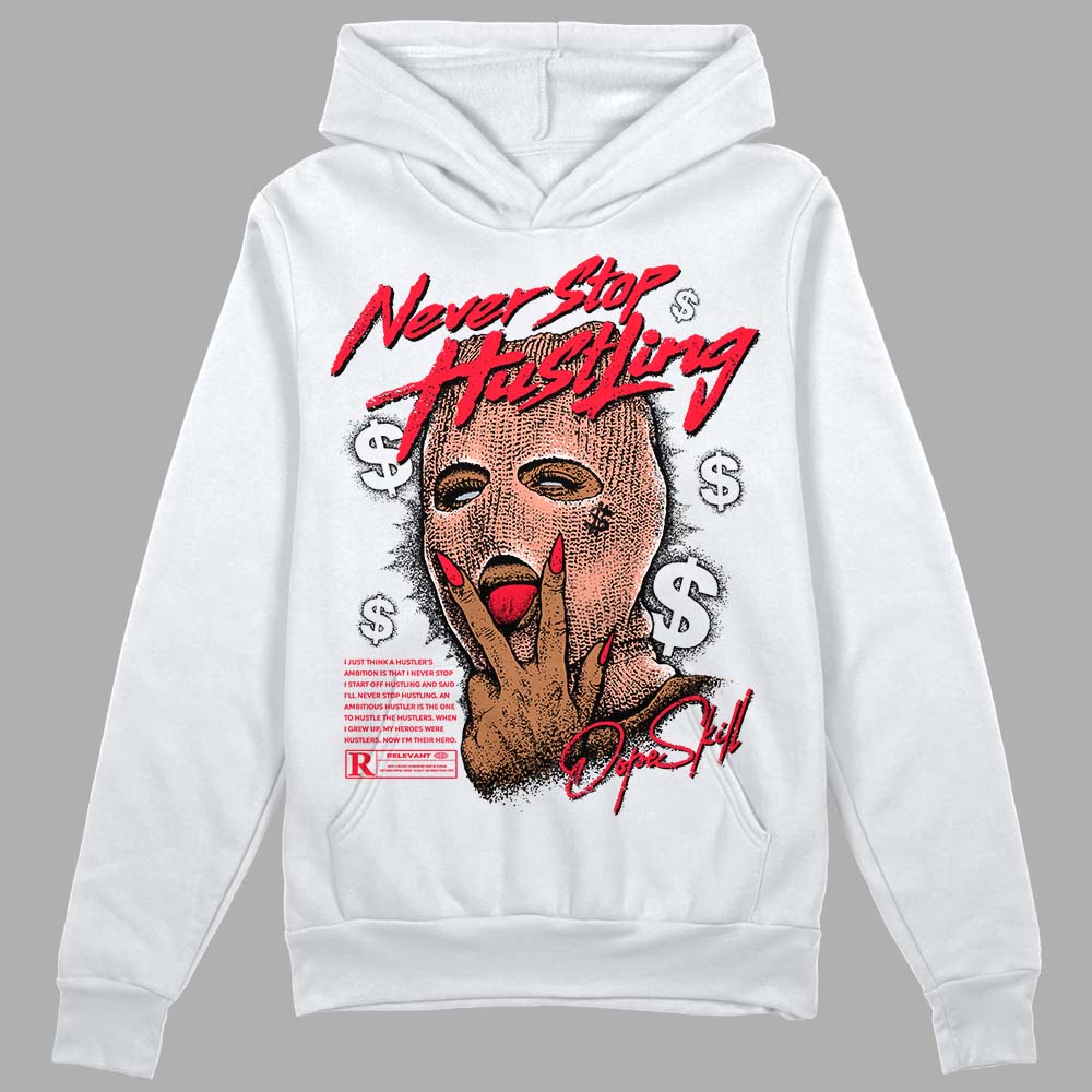 Crimson Bliss 5s DopeSkill Hoodie Sweatshirt Never Stop Hustling Graphic