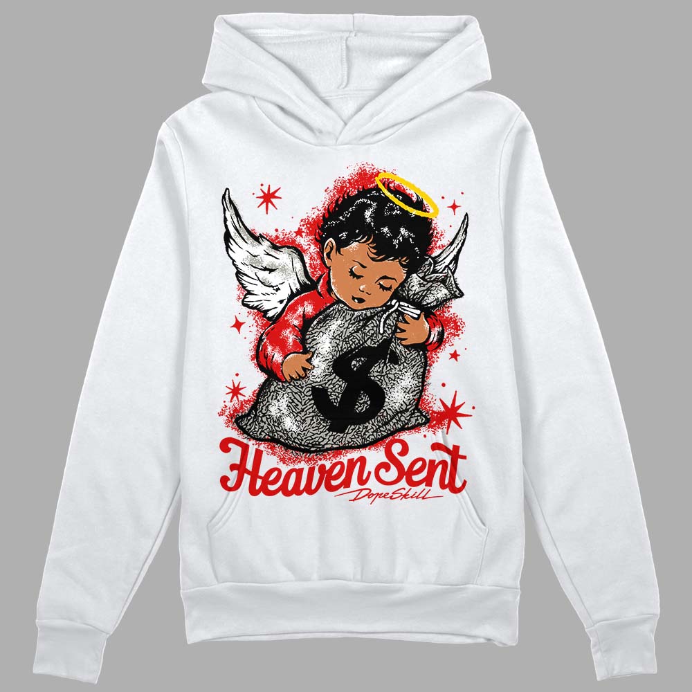 Fire Red 3s DopeSkill Hoodie Sweatshirt Heaven Sent Graphic