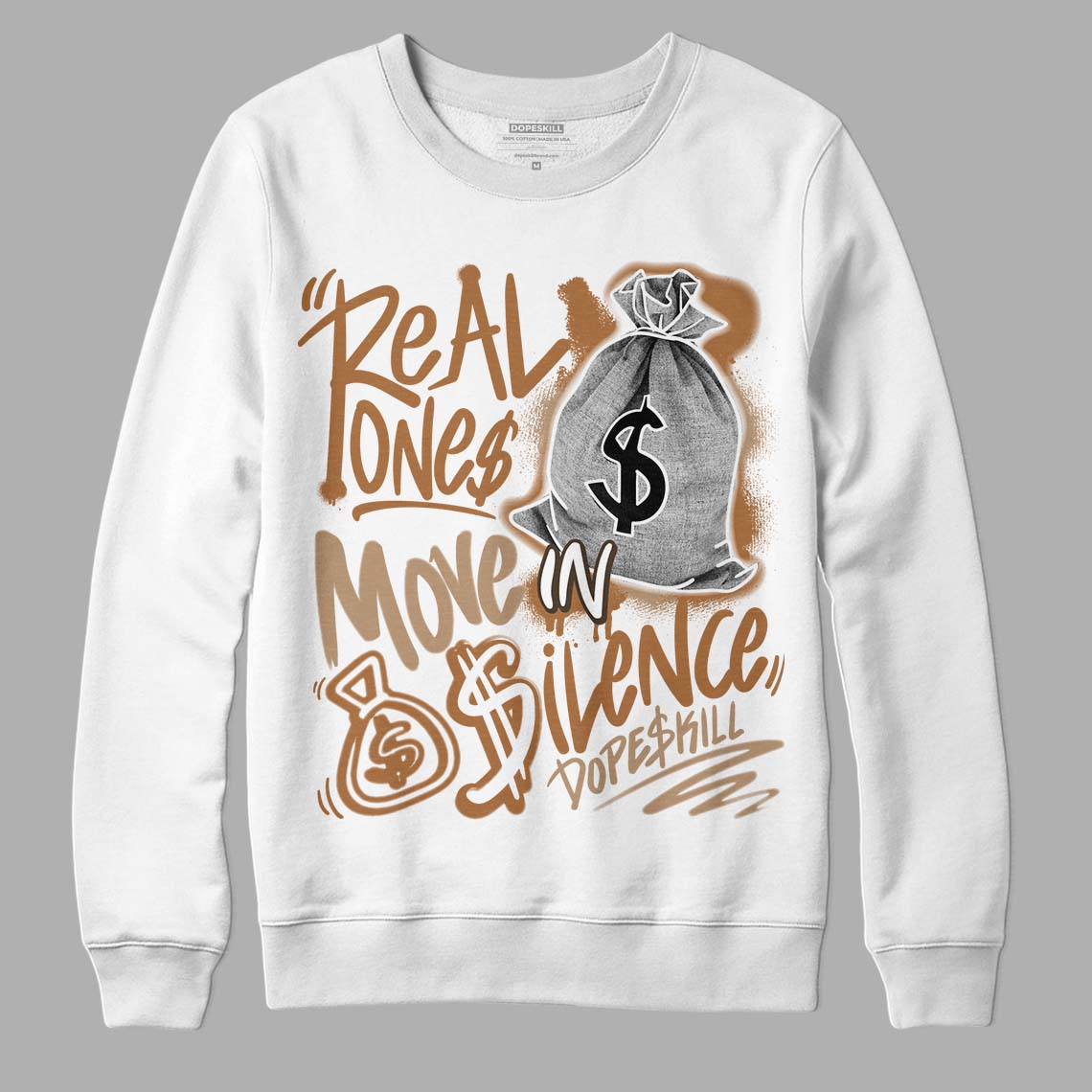 Palomino 3s DopeSkill Sweatshirt Real Ones Move In Silence Graphic
