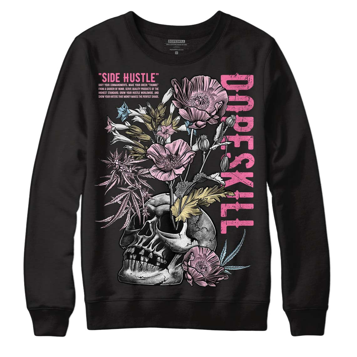 Dunk Low Pink Foam DopeSkill Sweatshirt Side Hustle Graphic