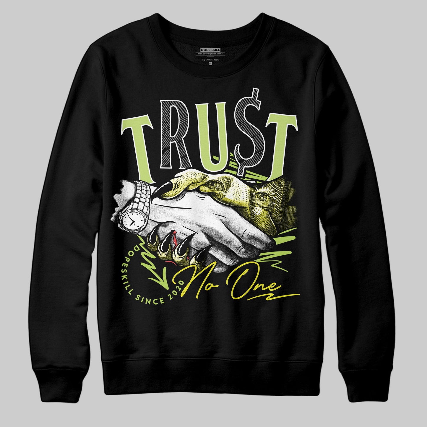 Bright Cactus 13s DopeSkill Sweatshirt Trust No One Graphic