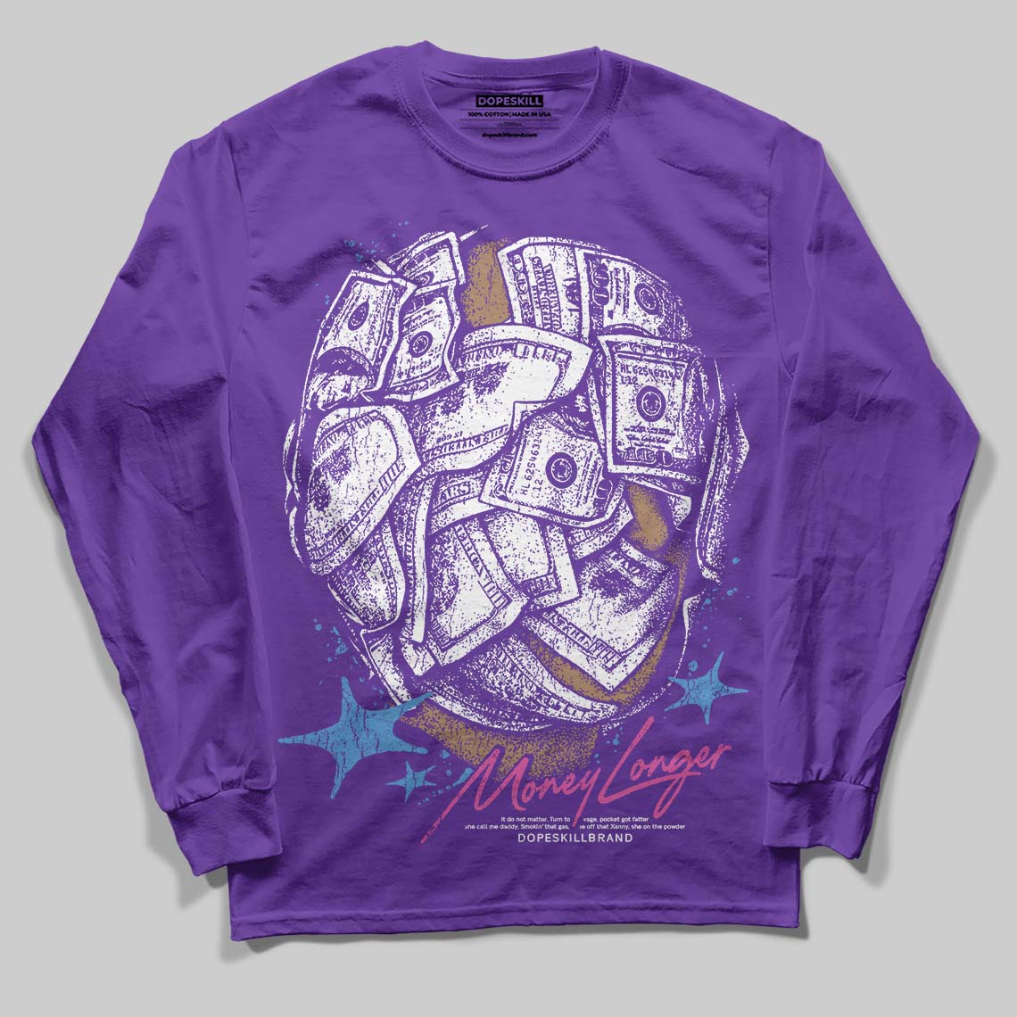 PURPLE Collection DopeSkill Long Sleeve T-Shirt Money Longer Graphic