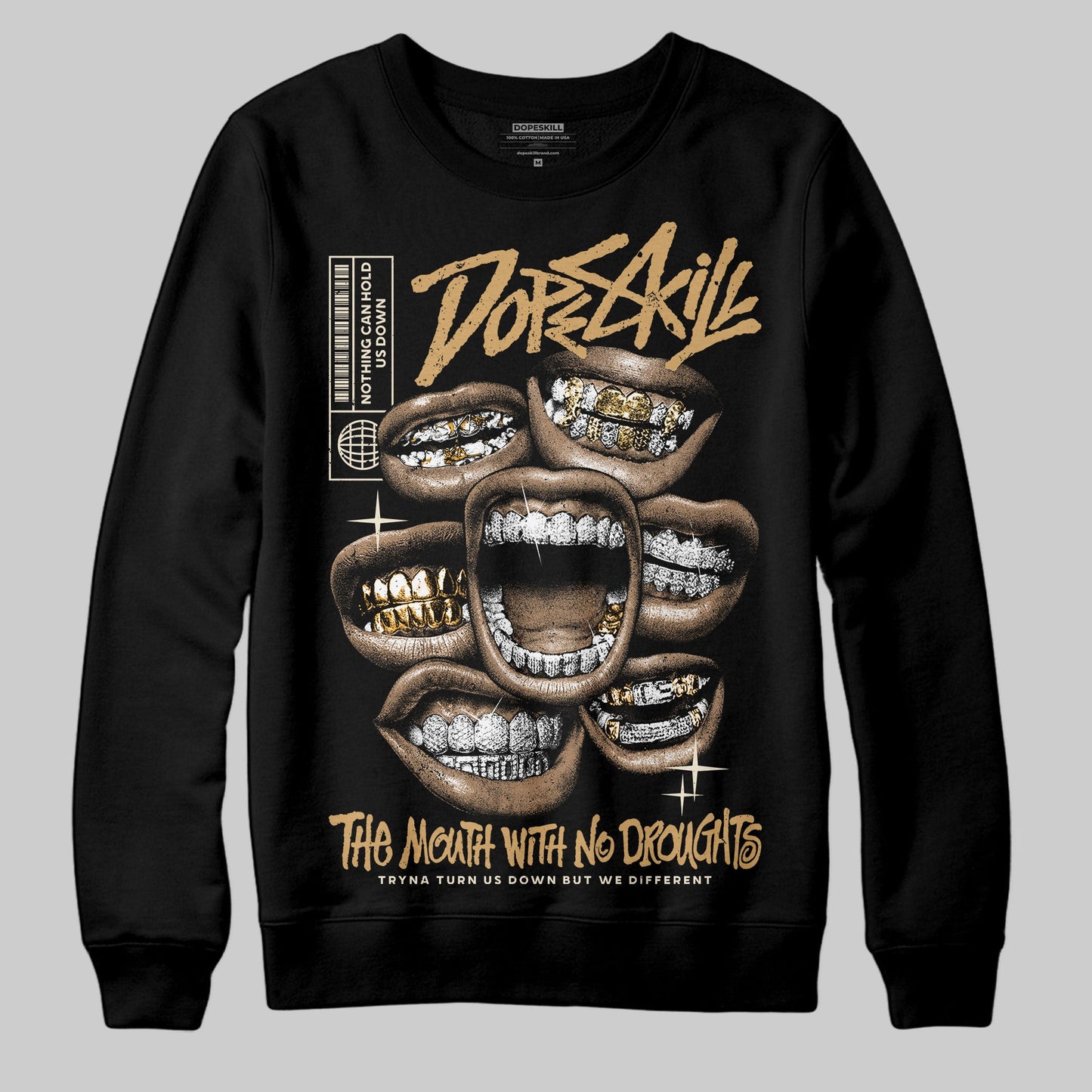 Earth 5s DopeSkill Sweatshirt The Mouth With No Droughts Graphic