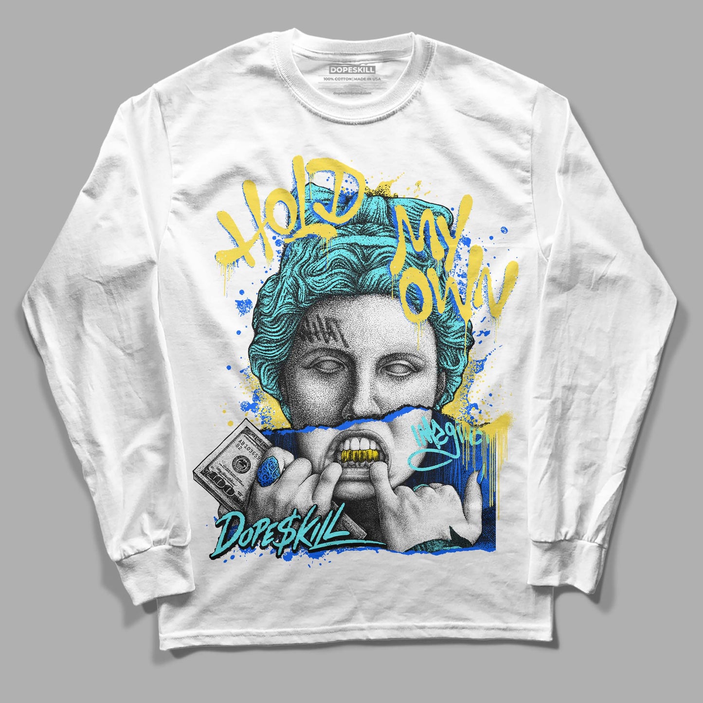 Aqua 5s DopeSkill Long Sleeve T-Shirt Hold My Own Graphic