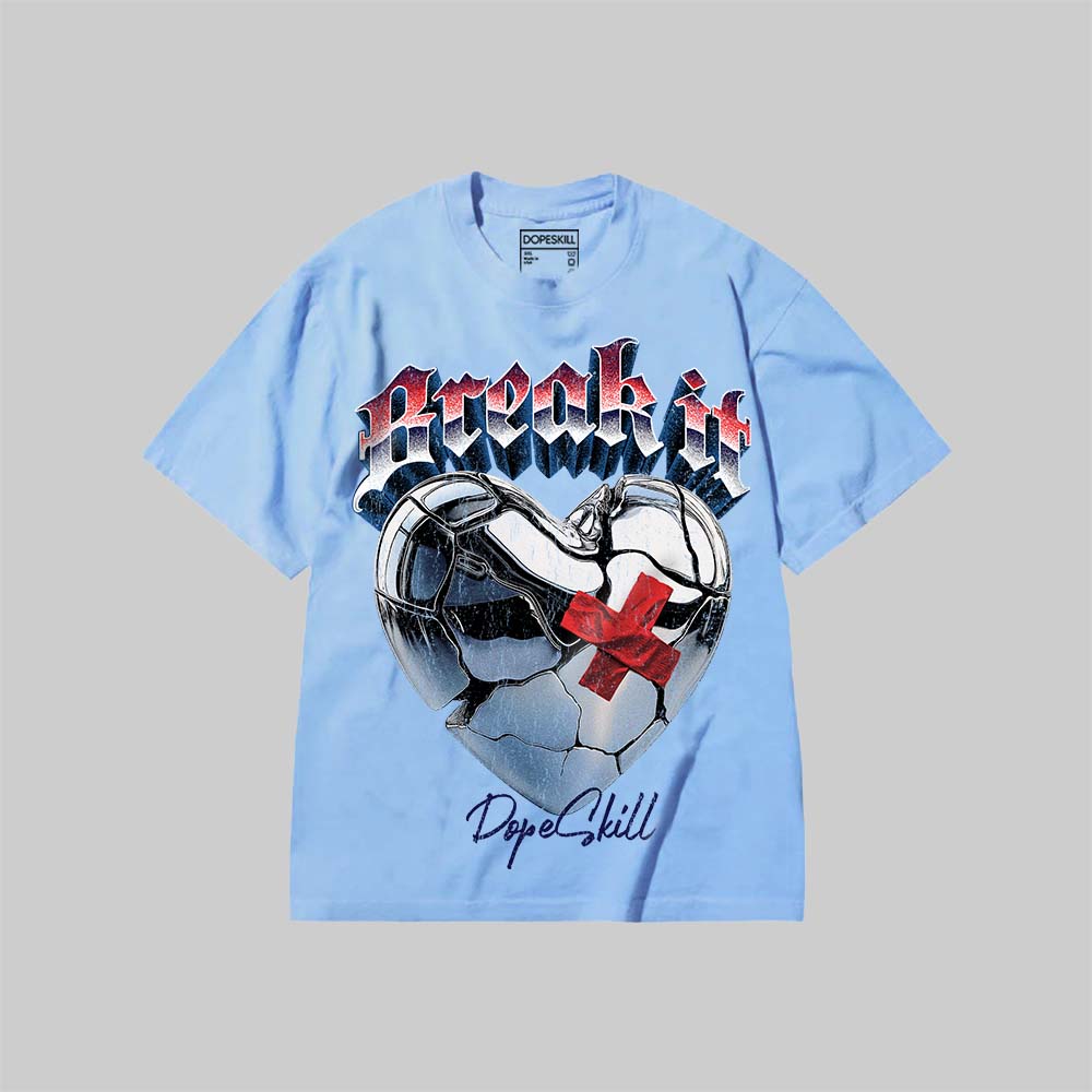 Break It DopeSkill Premium T-shirt