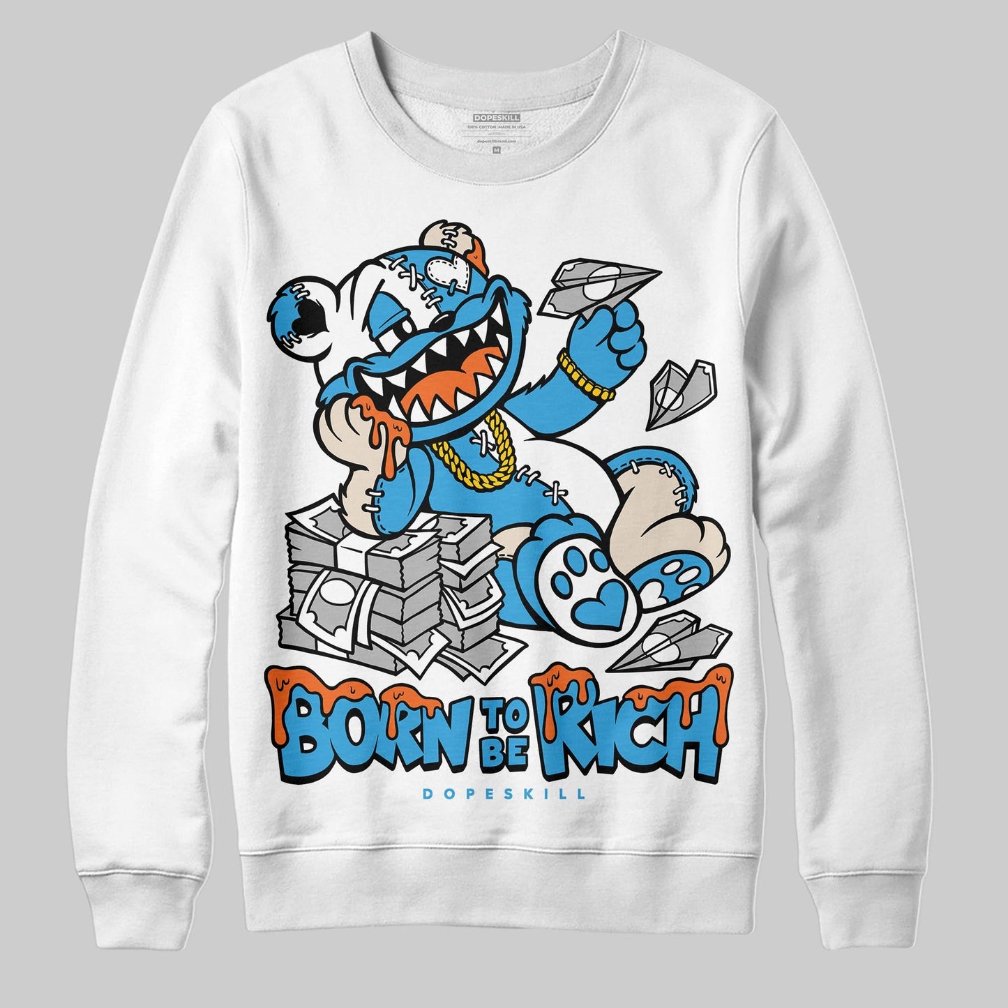 UNC Reimagined 1s DopeSkill Sweatshirt Born To Be Rich Graphic