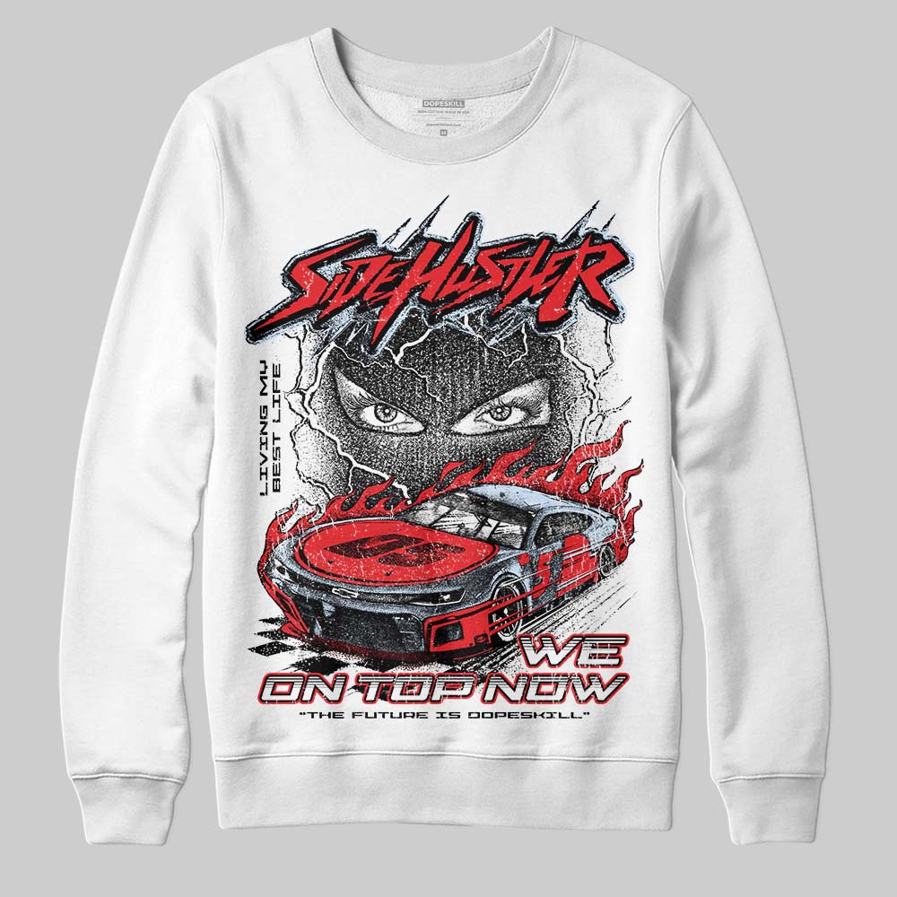 Cherry 11s DopeSkill Sweatshirt New Side Hustler Graphic