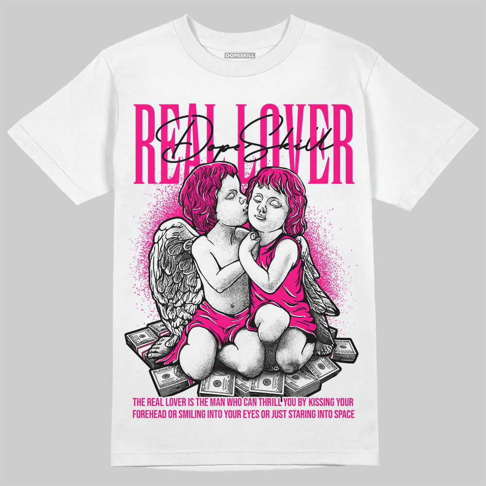 Fierce Pink 1s DopeSkill T-Shirt Real Lover Graphic