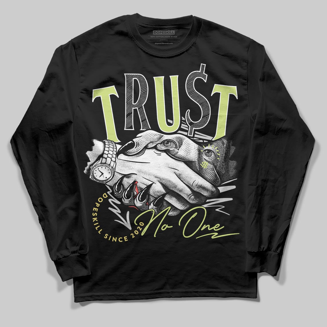 Light Lemon Twist 4s DopeSkill Long Sleeve T-Shirt Trust No One Graphic