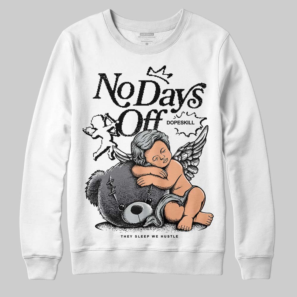 Fear 4s DopeSkill Sweatshirt New No Days Off Graphic