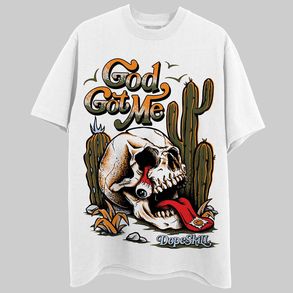 Olive 5s DopeSkill T-Shirt God Got Me Graphic