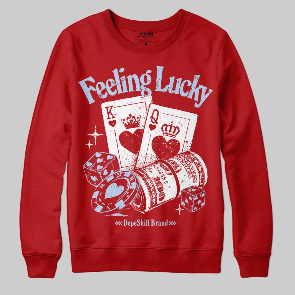 Cherry 11s DopeSkill Sweatshirt Feeling Lucky Graphic