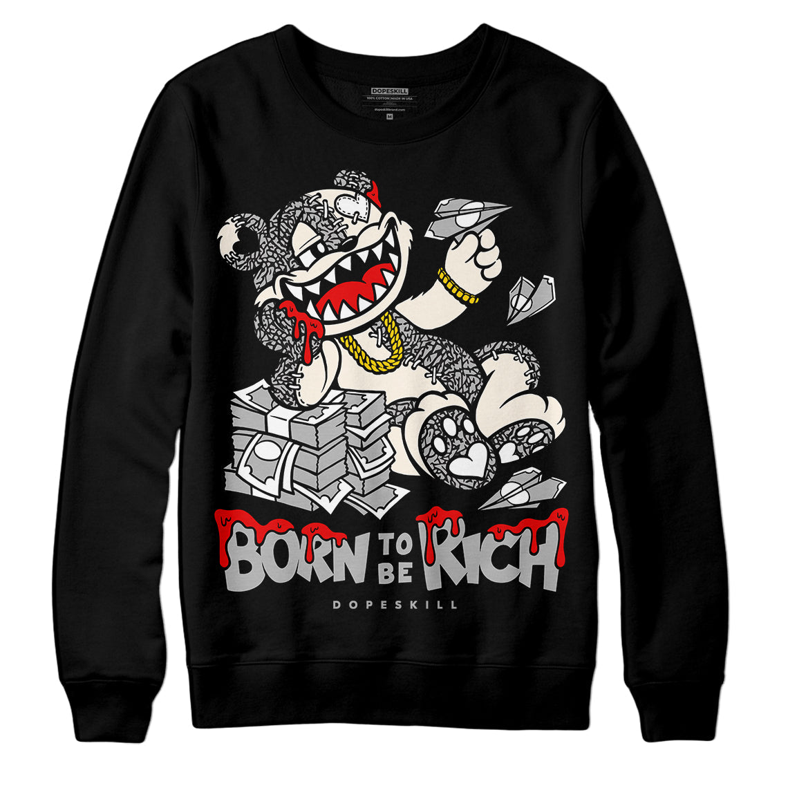 Off Noir 3s DopeSkill Sweatshirt Born To Be Rich Graphic