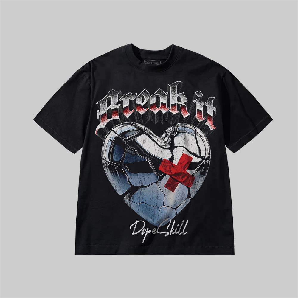 Break It DopeSkill Premium T-shirt