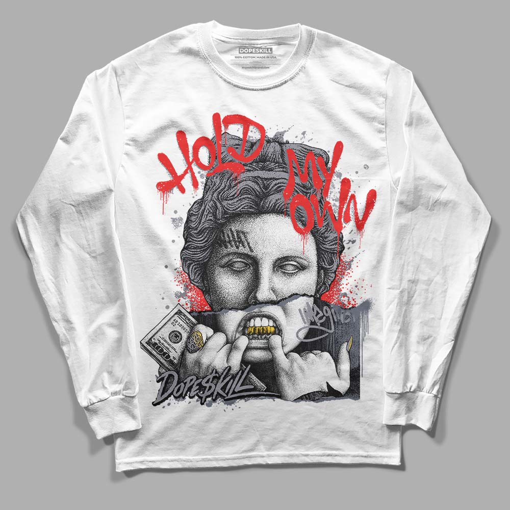 Stealth 14s DopeSkill Long Sleeve T-Shirt Hold My Own Graphic