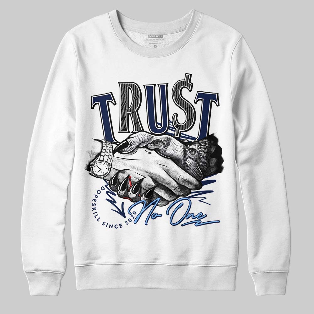 Midnight Navy 5s DopeSkill Sweatshirt Trust No One Graphic