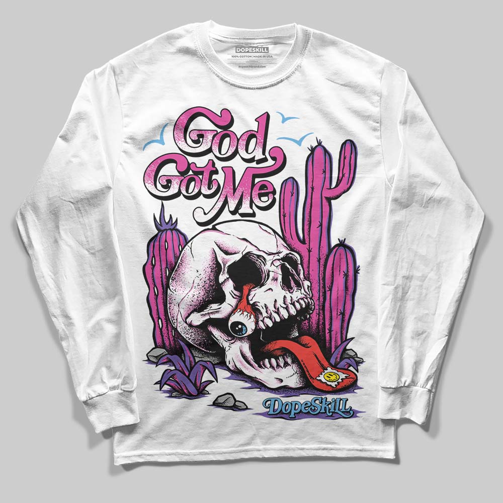 Dunk Active Fuchsia DopeSkill Long Sleeve T-Shirt God Got Me Graphic