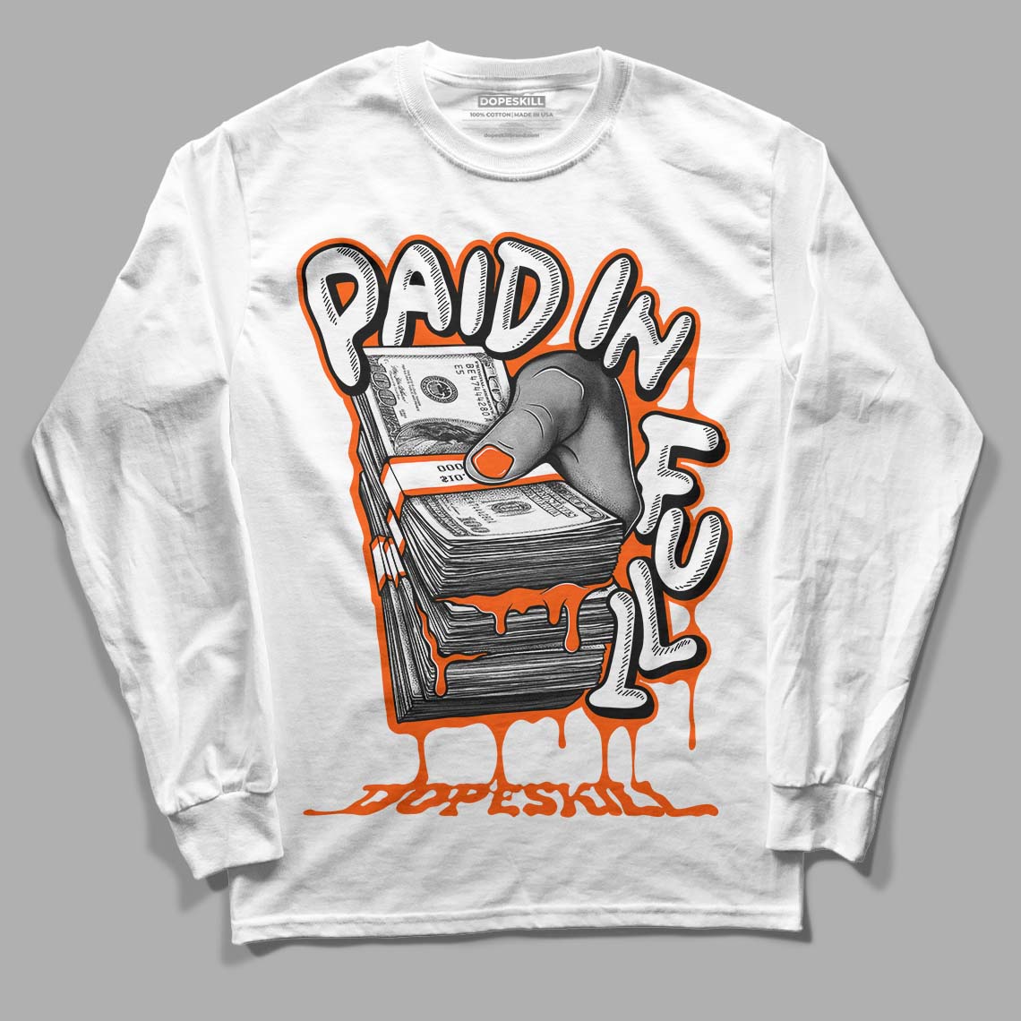 Orange Milk DopeSkill Long Sleeve T-Shirt Paid In Full Graphic