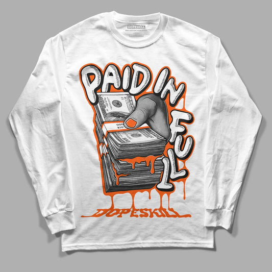 Orange Milk DopeSkill Long Sleeve T-Shirt Paid In Full Graphic