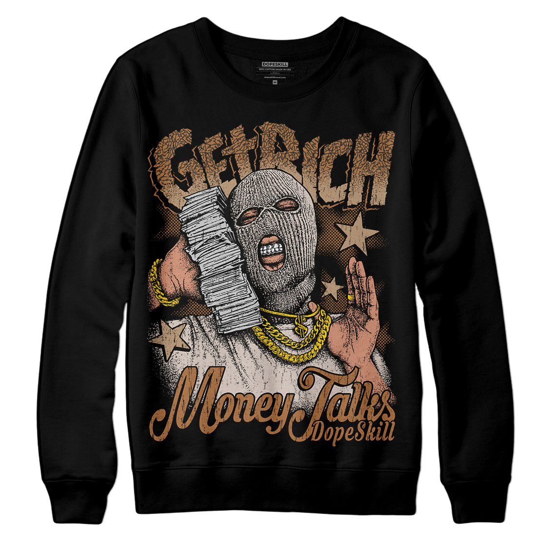 Palomino 3s DopeSkill Sweatshirt Get Rich Graphic