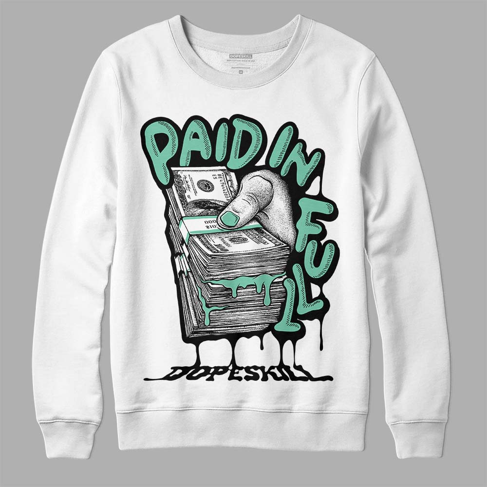 Green Glow 3s DopeSkill Sweatshirt Paid In Full Graphic