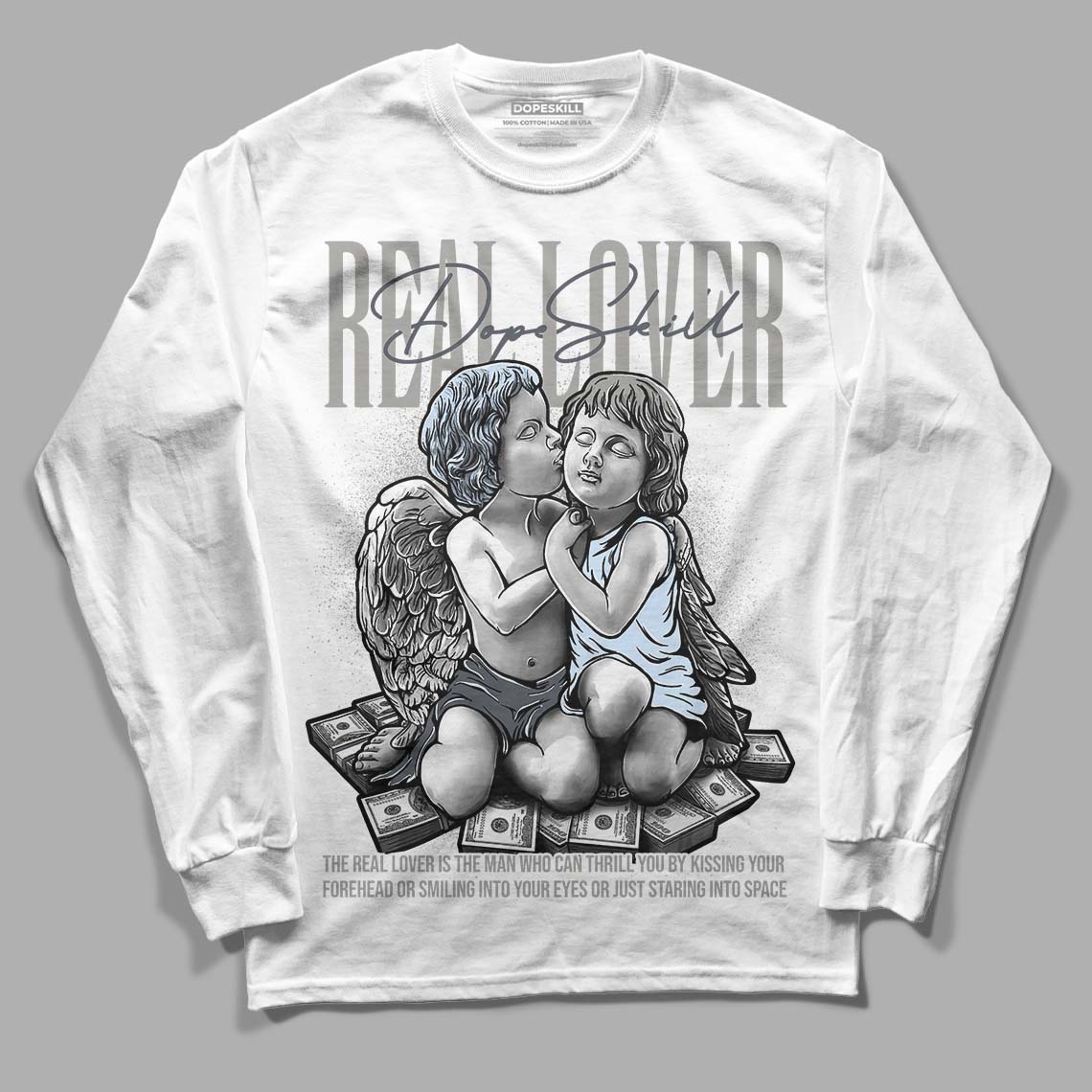 Cool Grey 6s DopeSkill Long Sleeve T-Shirt Real Lover Graphic