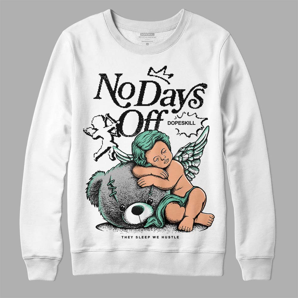 Green Glow 3s DopeSkill Sweatshirt New No Days Off Graphic