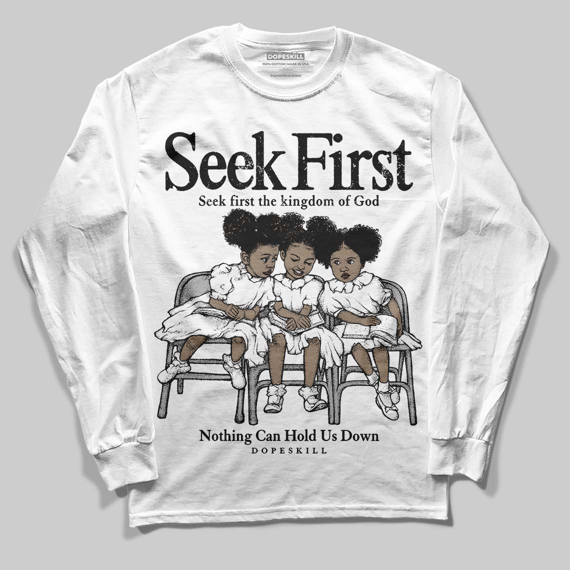 Black and White Collection DopeSkill Long Sleeve T-Shirt New Seek First Graphic