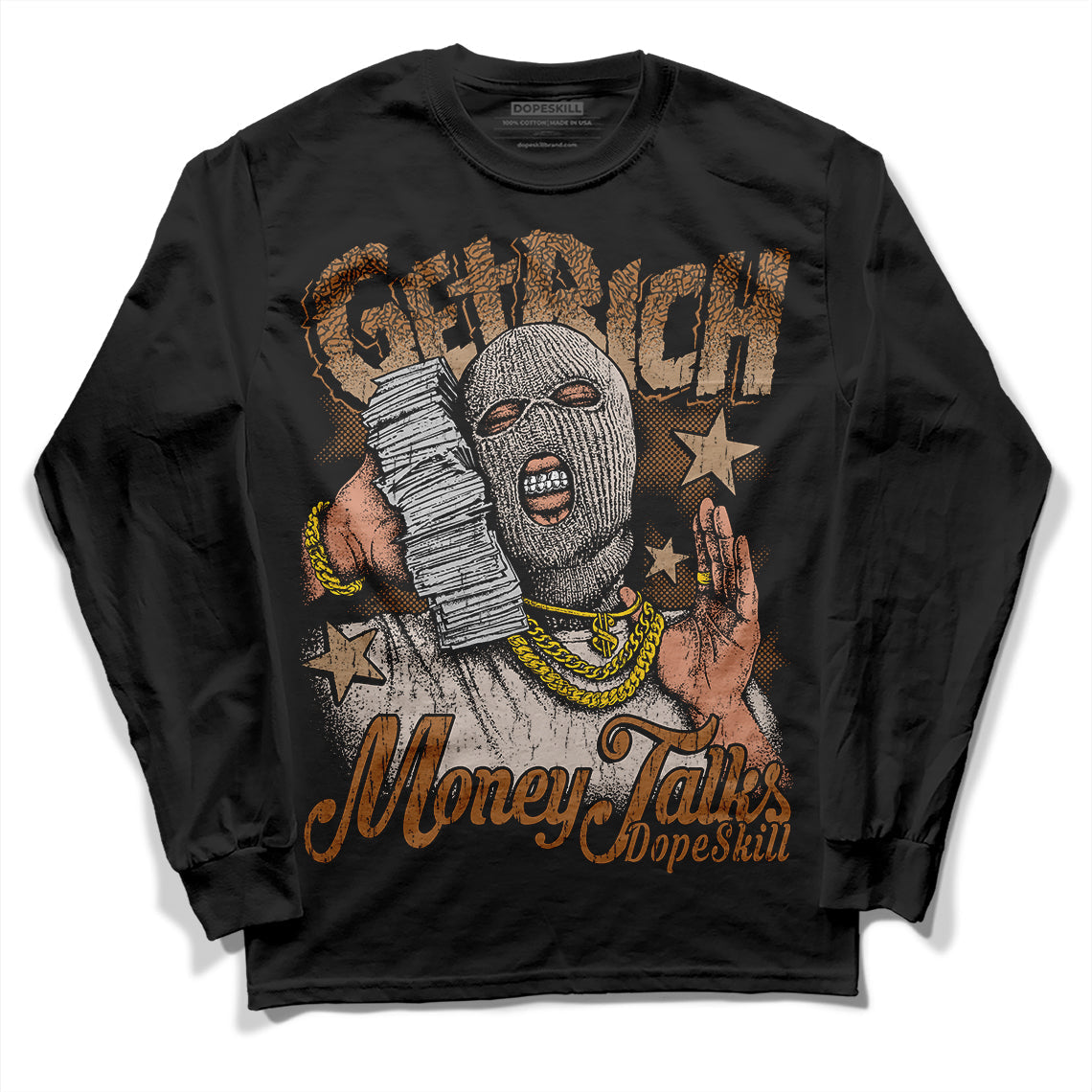 Palomino 3s DopeSkill Long Sleeve T-Shirt Get Rich Graphic