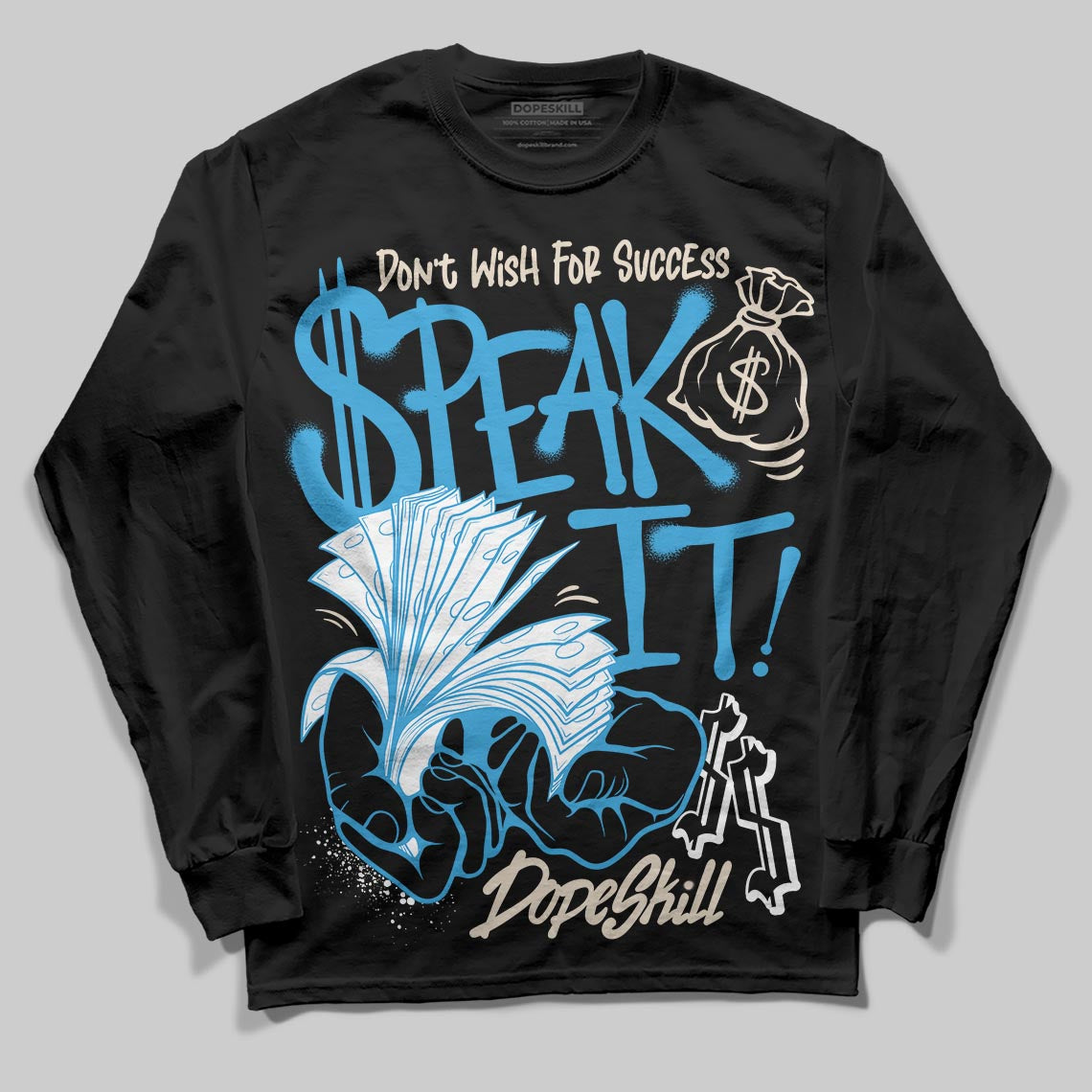 UNC Reimagined 1s DopeSkill Long Sleeve T-Shirt Speak It Graphic