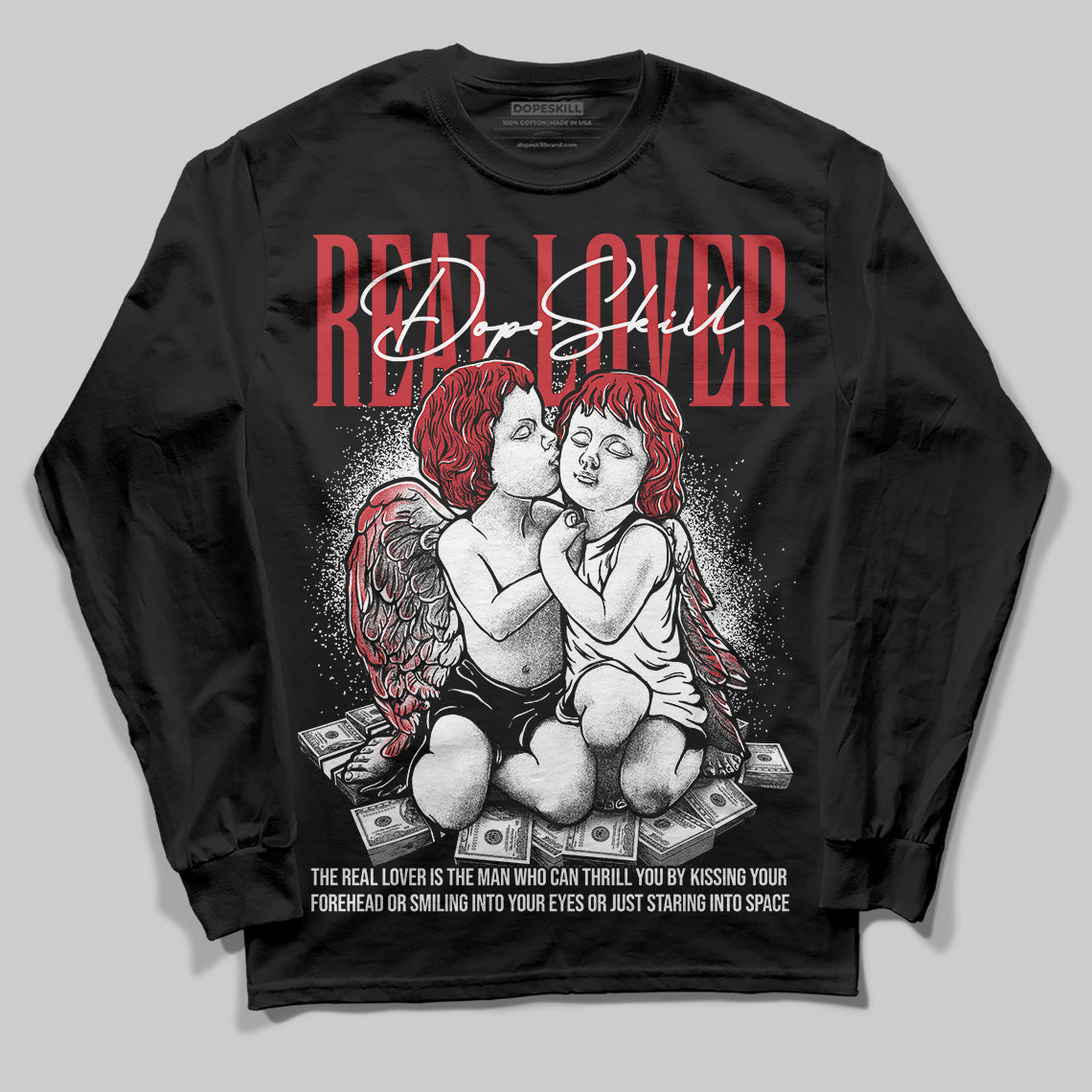 Bred 11s DopeSkill Long Sleeve T-Shirt Real Lover Graphic