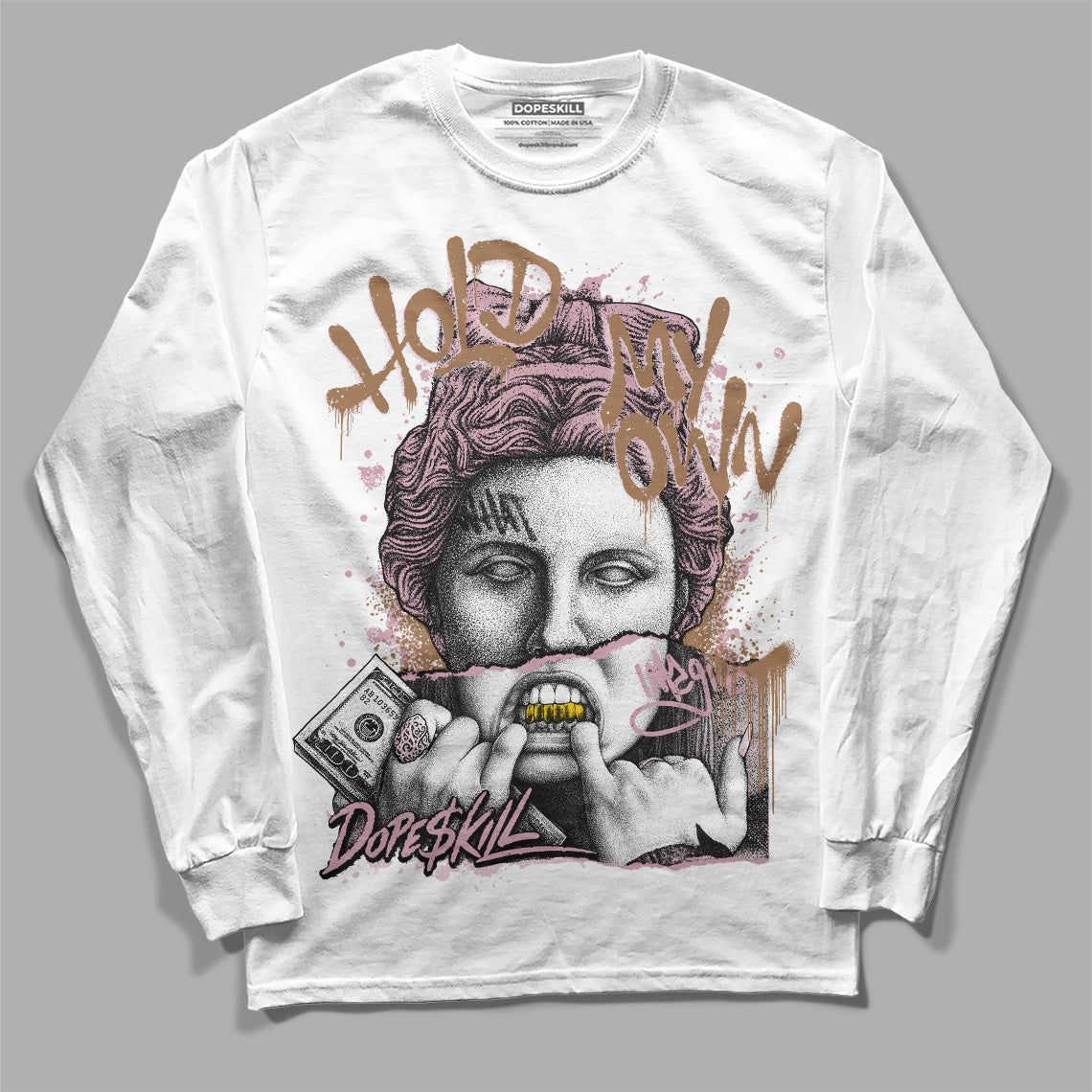 Dunk Low Teddy Bear Pink DopeSkill Long Sleeve T-Shirt Hold My Own Graphic