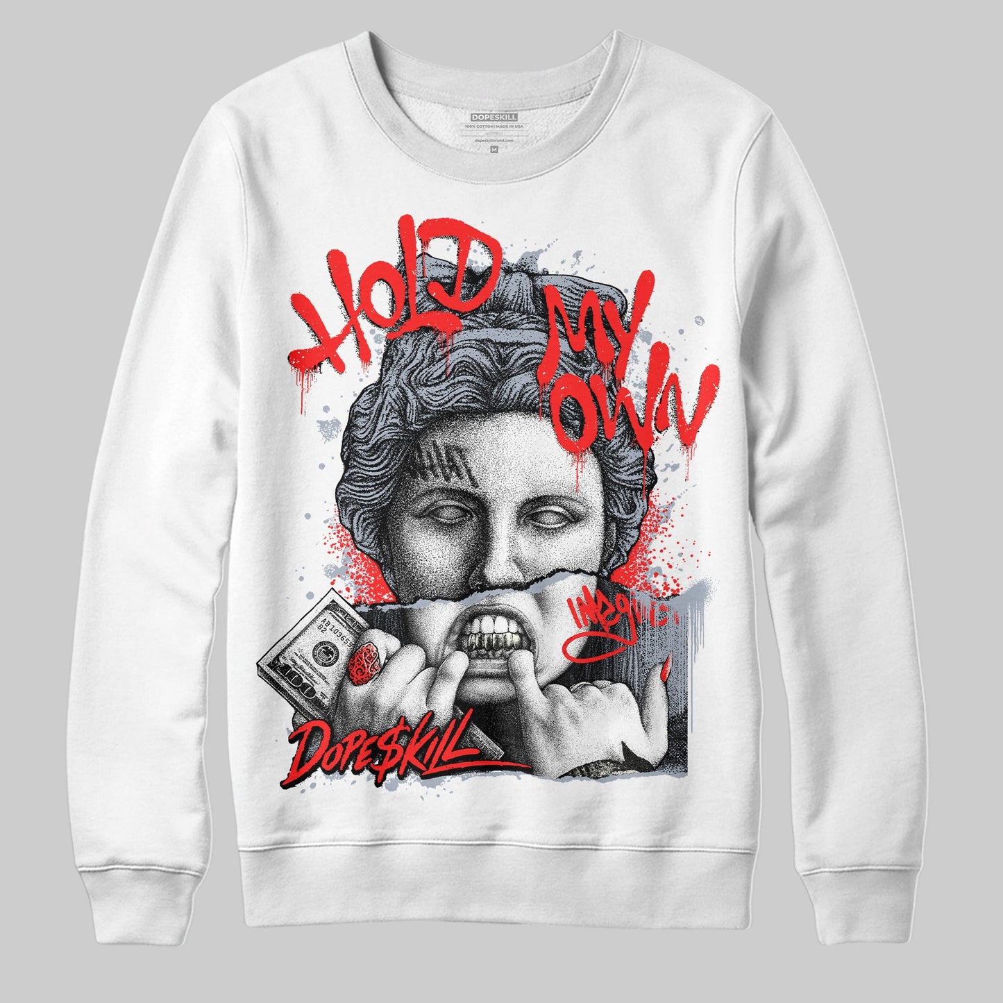 White Cement Reimagined 3s DopeSkill Sweatshirt Hold My Own Graphic