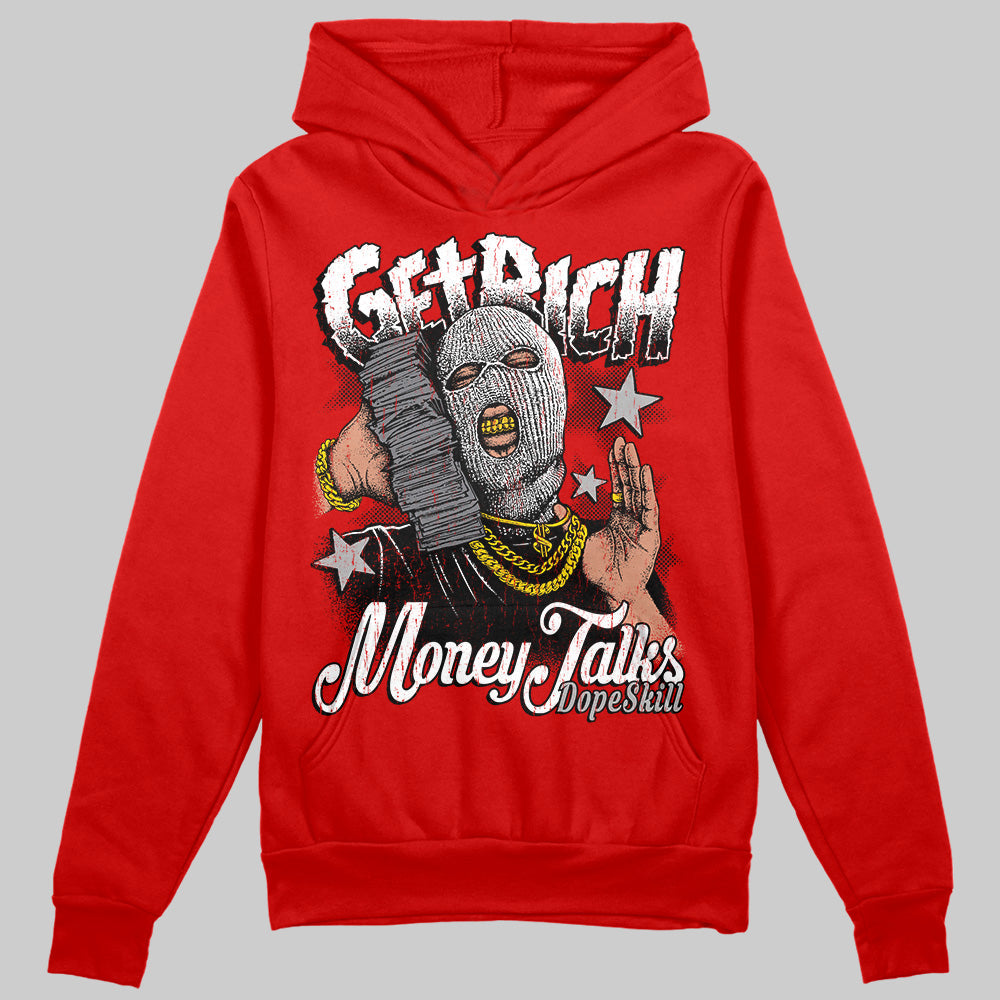 Bred Velvet 11s DopeSkill Red Hoodie Sweatshirt Get Rich Graphic