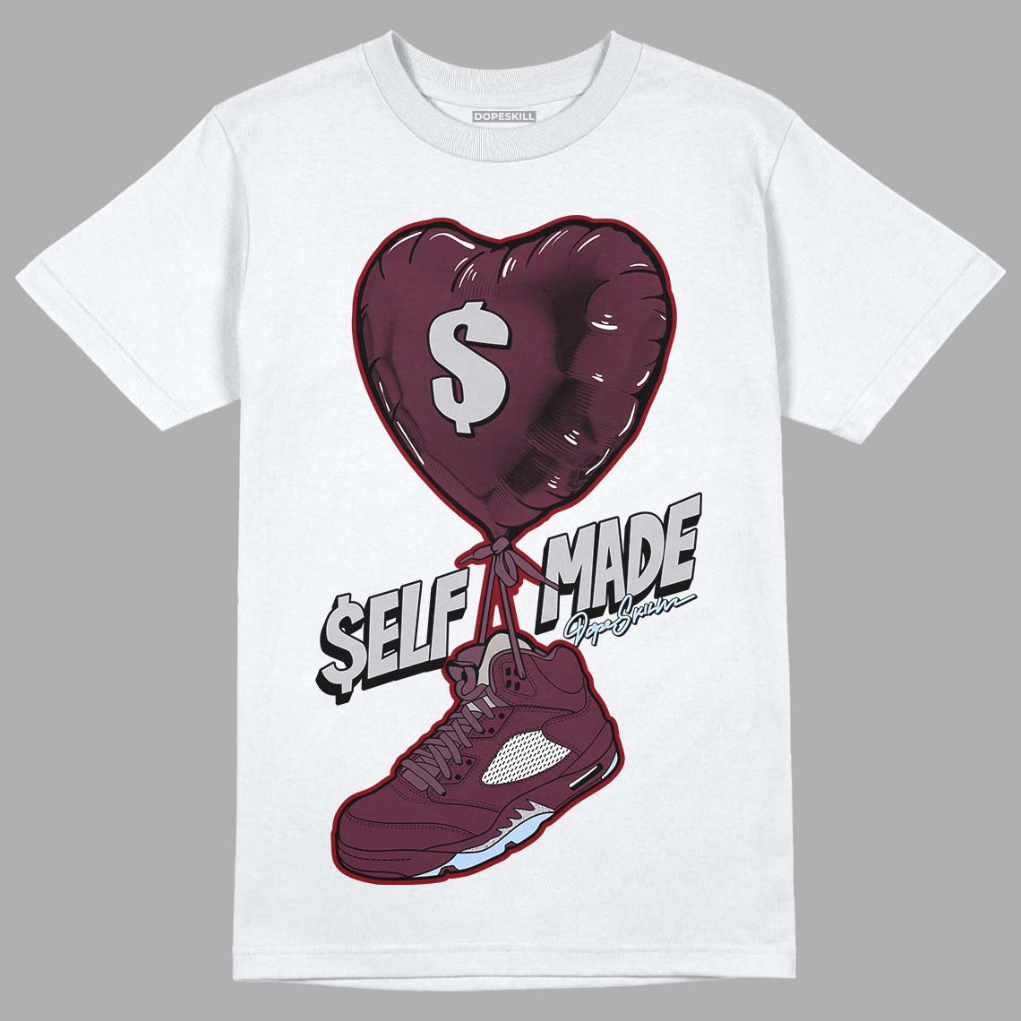 Burgundy 5s DopeSkill T-Shirt Self Made Graphic